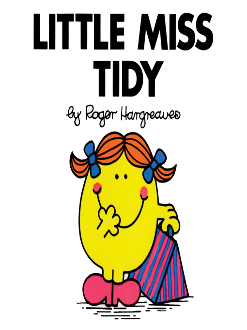 Title details for Little Miss Tidy by Roger Hargreaves - Wait list
